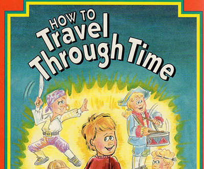 How to Travel Through Time by James M Deem