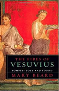 The Fires of Vesuvius by Mary Beard