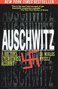 Auschwitz: A Doctor's Eyewitness Account  by Miklos Nyiszli