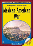 Primary Source Accounts of the Mexican-American War by James M Deem