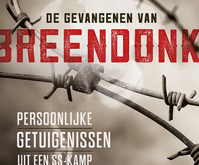 De Gevangenen van Breendonk: Persoonlijke getuigenissen uit een SS-Kamp