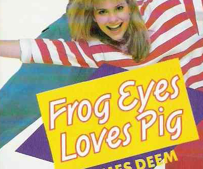 Frog Eyes Loves Pig by James M Deem