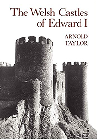 The Welsh Castles of Edward I 