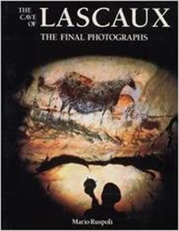The Cave of Lascauz: The Final Photographs