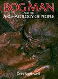 The Bog Man and the Archaeology of People